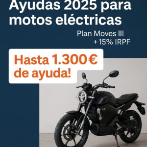 Ayudas 2025 para motos eléctricas - Plan Moves III + 15% IRPF